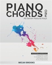 Piano Chords One: A Beginner's Guide To Simple Music Theory and Playing Chords T