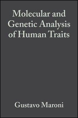 Molecular and Genetic Analysis of Human Traits,Gustavo Maroni