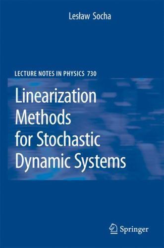 Lecture Notes in Physics Ser.: Linearization Methods for Stochastic ...