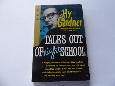 TALES OUT OF NIGHT SCHOOL  1959  HY GARDNER   INSIDE STORIES OF EARLY HOLLYWOOD