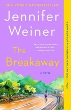 The Breakaway: A Novel - Paperback By Weiner, Jennifer - GOOD