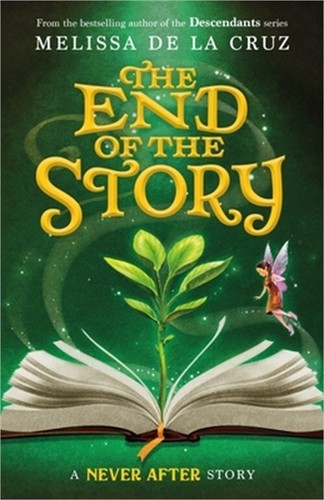 Never After: The End of the Story (Hardback or Cased Book)