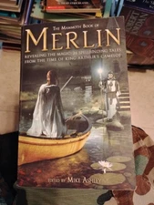 The Mammoth Book of Merlin Revealing the Magic King Arthur's Camelot