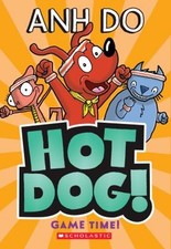 Game Time! Hotdog #4 Paperback Anh Do