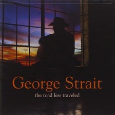 The Road Less Traveled - George Strait - audio cd - Very Good