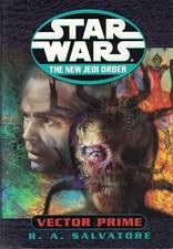 Vector Prime (Star Wars: The New Jedi Order, Book 1) - hardcover R.A. Salvat...