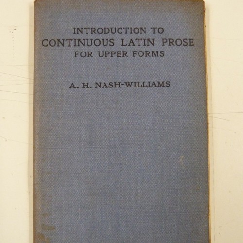 book INTRODUCTION TO CONTINUOUS LATIN PROSE FOR UPPER FORMS Nash