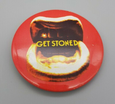 Original Rolling Stones Get Stoned Promotional Button 65mm very good condition