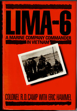 LIMA-6 - A Marine Company Commander in Vietnam ; by Colonel Camp & Eric Hammel