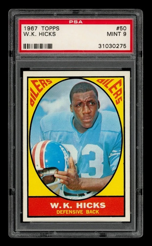 PSA 9 1967 Topps #50 W.K. HICKS Rare POP 29 Mint Oilers Vintage Football Card