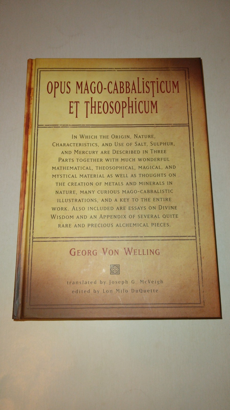 Opus Mago-Cabbalisticum Et Theosophicum Georg Von Welling Hardcover