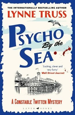 Lynne Truss Psycho by the Sea (Taschenbuch) Constable Twitten Mystery