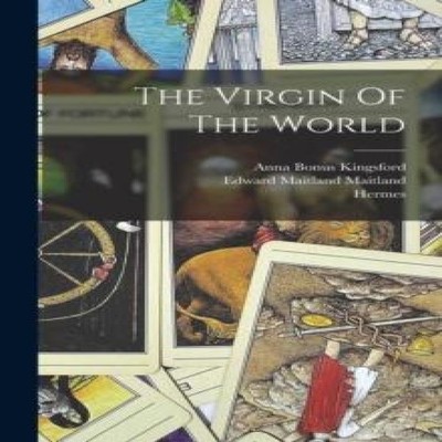 The Virgin Of The World Hermes (Trismegistus.) Hardcover Creative