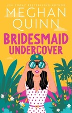 Bridesmaid Undercover Quinn, Meghan Paperback