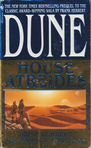 DUNE: HOUSE ATREIDES by Brian Herbert & Kevin Anderson - Picture 1 of 2