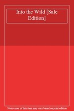 Into the Wild [Sale Edition]