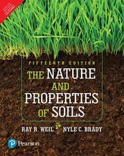 New: The Nature and Properties of Soils by Nyle C. Brady 15th INTL ED