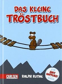 Shit happens!: Das kleine Tröstbuch von Ruthe, Ralph | Buch | Zustand sehr gut - Ruthe, Ralph