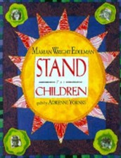 Stand for Children by Marian Wright Edelman: Used
