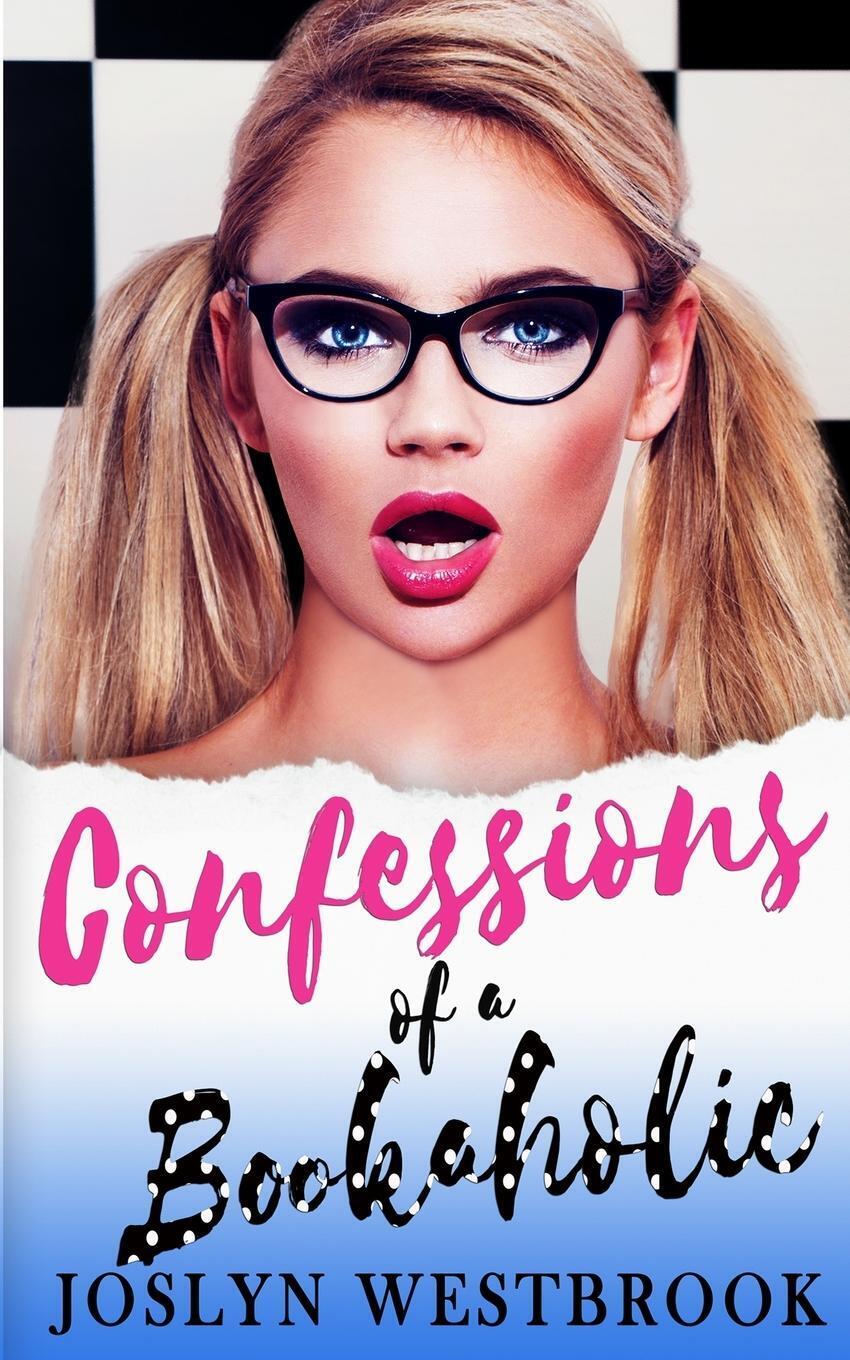 Thumbnail - Joslyn Westbrook | Confessions Of A Bookaholic | Taschenbuch |