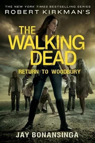 Jay Bonansinga Robert Kirkman's the Walking Dead: Return to Woodbury (Poche) - Photo 1/1