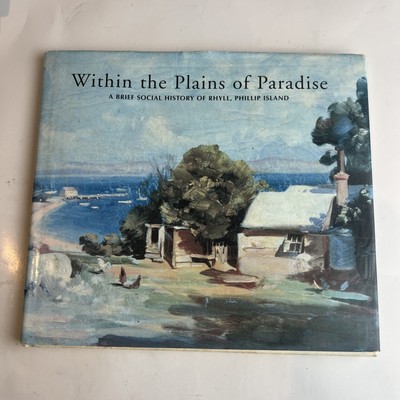Within the Plains of Paradise by David Bradley 1997 Social History Rhyll Phillip