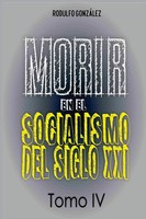 Rodulfo GonzáLez | Morir En El Socialismo Del Siglo XXI | Taschenbuch | Spanisch