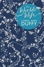World's Wife by Carol Ann Duffy (paperback)