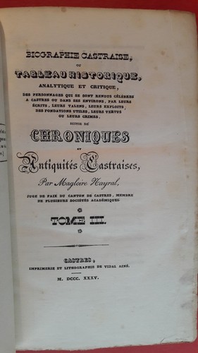 TARN : Magloire NAYRAL, Biographies Castraises (Castres, Vidal, 1833-1837). - Imagen 4 de 8