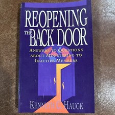 Reopening the Back Door : Answers to Questions about Ministering