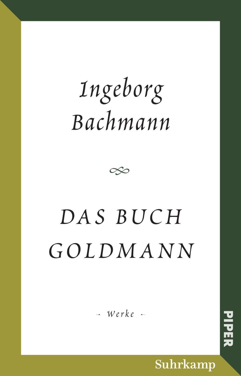 Das Buch Goldmann, Ingeborg Bachmann