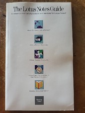 The Lotus Notes Guide Spring 1993. Guide to Lotus Notes program. Guide / Book
