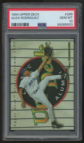 1994 Upper Deck Alex Rodriguez RC Classic Alumni '93 #298 PSA 10