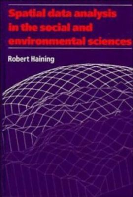 Spatial Data Analysis in the Social and Environmental Sciences Ha