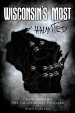 Wisconsins Most Haunted - Paperback By Nehring, Craig - GOOD
