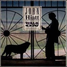 Walk On by John Hiatt: Used