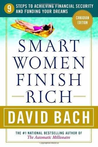 Smart Women Finish Rich, Canadian Edition: 9 - Paperback, by Bach David - Good - Picture 1 of 2