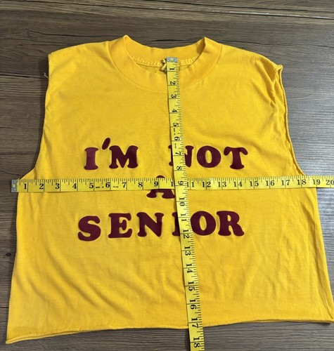 Vintage 70's IM NOT A SENIOR I JUST ACT LIKE ONE Puff Paint Cropped Muscle Shirt - Picture 5 of 5