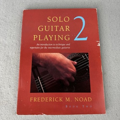 Solo Guitar Playing - Volume 2 (Classical Guitar), Noad, Frederick, 978082561307