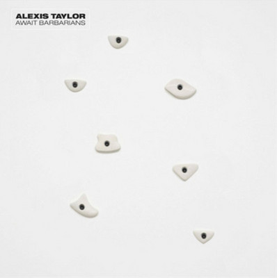 Alexis Taylor Await Barbarians (Vinyl) 12'' Album
