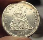 1875 Seated Liberty Quarter 25C Uncirculated Det Proof? Silver US Coin CC30462