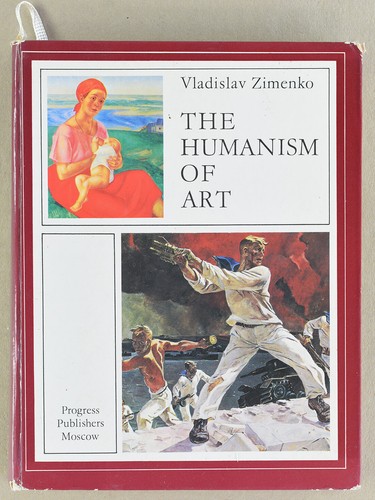 Zimenko - The Humanism of Art - Progress Publishers Moscow 1976 - Bild 1 von 3