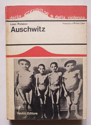 AUSCHWITZ, Leon Poliakov (prefazione PRIMO LEVI), 1a ed Veutro 1968. RARO - Imagen 1 de 6