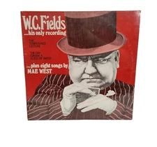 New, Sealed W.C. FIELDS His Only Recordings, Plus 8 Songs by MAE WEST Vinyl LP