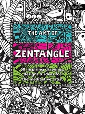 The Art of Zentangle: 50 inspiring drawings, designs & idea... by Williams, Lara