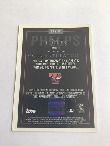 Autógrafo Topps Pristine Josh Phelps 2003 autógrafo impecable Blue Jays - Imagen 3 de 3