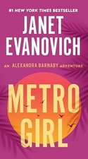 Metro Girl: An Alexandra Barnaby Ad..., Evanovich, Jane