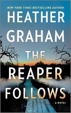 The Reaper Follows: A Novel