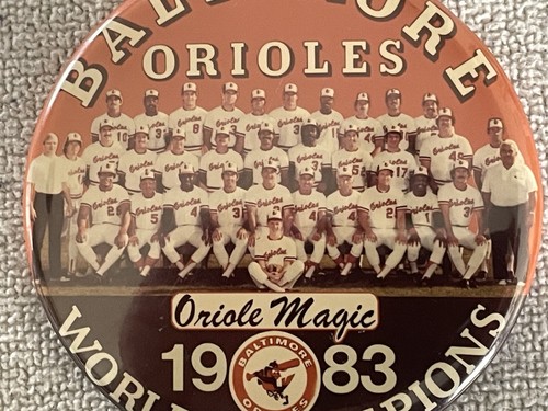 1983 Baltimore Orioles World Champions 3 1/2" pin back button - Picture 2 of 5