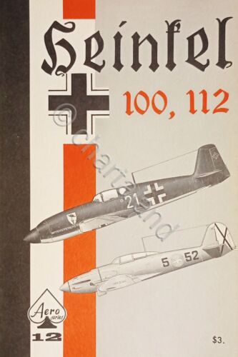 The Aero Series Nr. 12 - 1967 Heinkel 100, 112